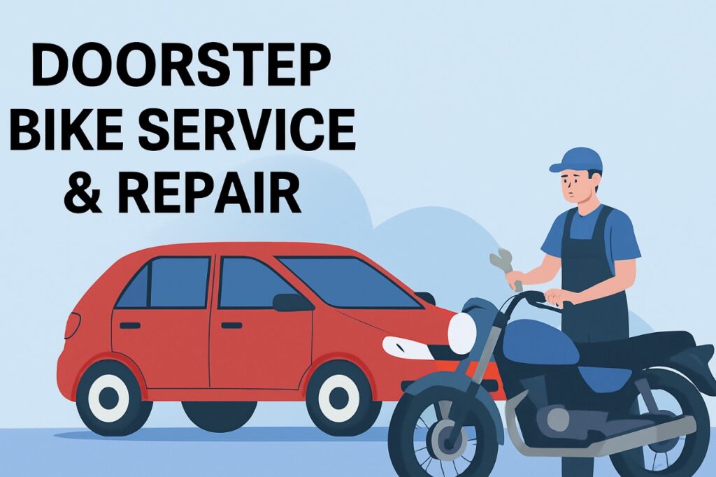 doorstep bike service & repair – the future of two wheeler maintenance